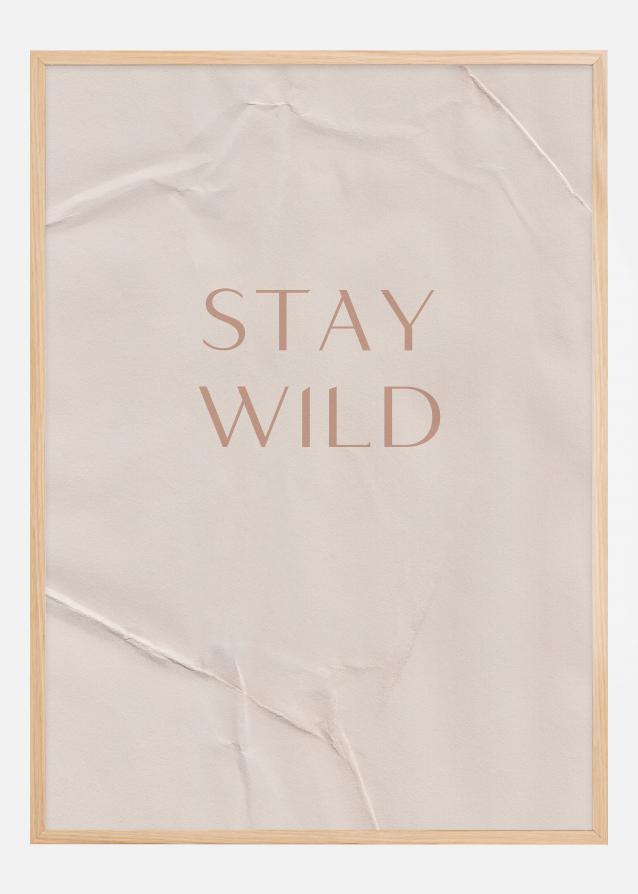 Bildverkstad Stay Wild Poster