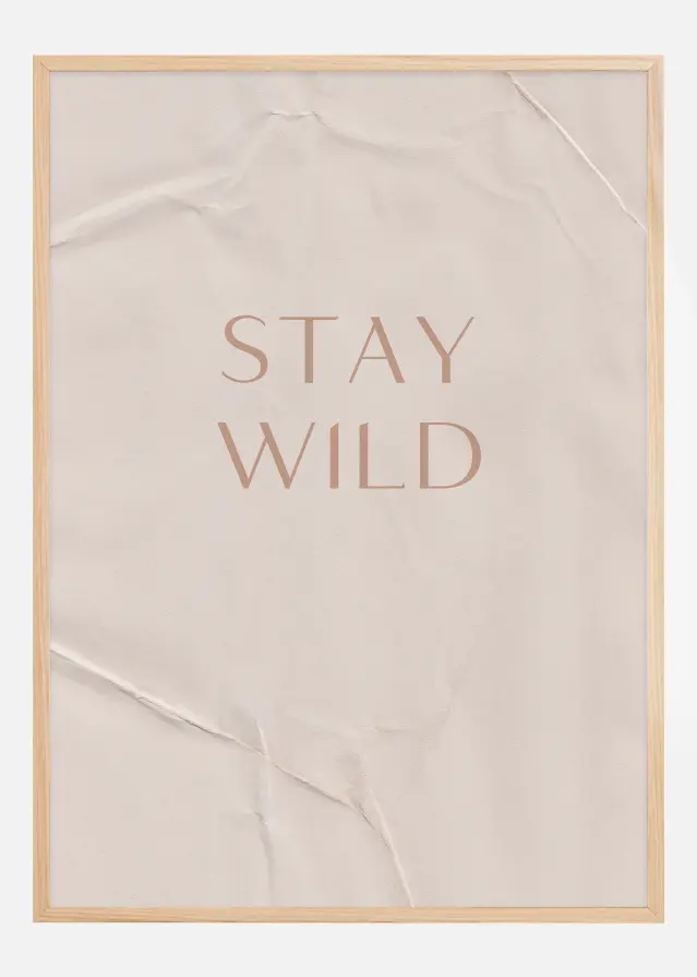 Bildverkstad Stay Wild Poster